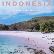 5 Epic Experiences In Indonesia