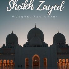 9 TIPS FOR VISITING THE SHEIKH ZAYED MOSQUE IN ABU DHABI