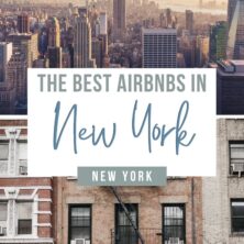 The 13 Best AirBnBs In New York City