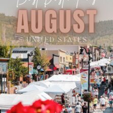 10 Best Destinations To Visit In August In The USA