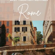 The 15 Best Vacation Rentals In Rome, Italy
