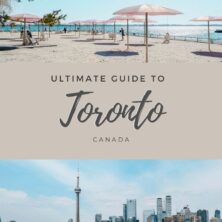 Ultimate City Guide To Toronto, Canada