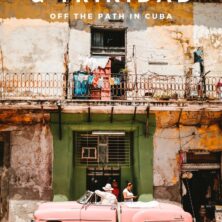 CIENFUEGOS AND TRINIDAD