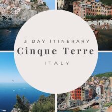 Cinque Terre, Italy: 3-Day Itinerary