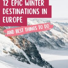 12 Epic Winter Getaway Destinations In Europe