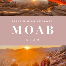 Girls Getaway to Moab, Utah