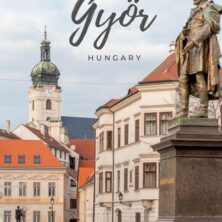 The 6-Best Things To Do For A Day Trip In Györ