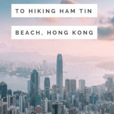 Hiking Ham Tin Beach, Hong Kong