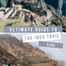 A Guide to Hiking the Inca Trail in Peru