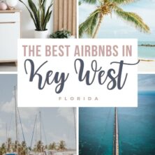 The 15 Best AirBnBs In Key West, Florida