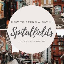 how to spend one day in Spitalfields, London