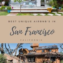 The Best Unique AirBnBs In San Francisco
