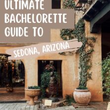 The Ultimate Sedona Bachelorette Party Guide