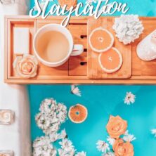 10 Ways To Have A Staycation At Home
