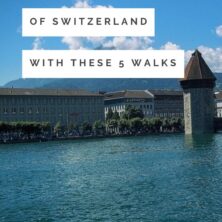 Switzerland Walks