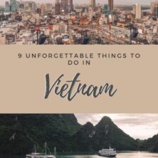9 Unforgettable Things To Do In Vietnam
